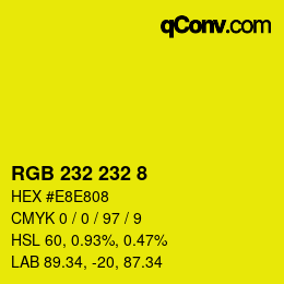 カラーコード: RGB 232 232 8 | qconv.com