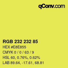 Color code: RGB 232 232 85 | qconv.com