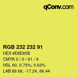 Color code: RGB 232 232 91 | qconv.com