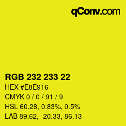 カラーコード: RGB 232 233 22 | qconv.com