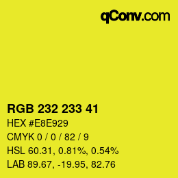 Color code: RGB 232 233 41 | qconv.com