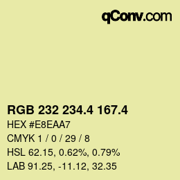 カラーコード: RGB 232 234.4 167.4 | qconv.com
