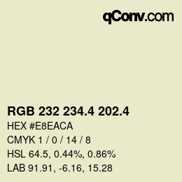 カラーコード: RGB 232 234.4 202.4 | qconv.com