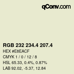 カラーコード: RGB 232 234.4 207.4 | qconv.com