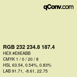 カラーコード: RGB 232 234.8 187.4 | qconv.com