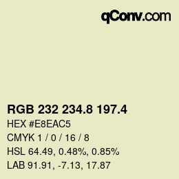カラーコード: RGB 232 234.8 197.4 | qconv.com