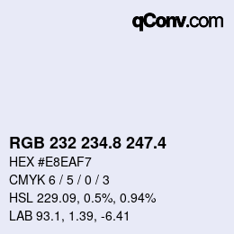 カラーコード: RGB 232 234.8 247.4 | qconv.com