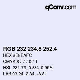 カラーコード: RGB 232 234.8 252.4 | qconv.com