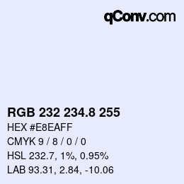 カラーコード: RGB 232 234.8 255 | qconv.com