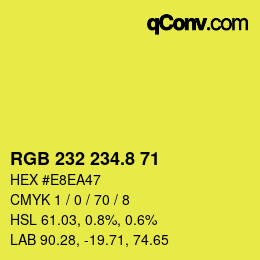 カラーコード: RGB 232 234.8 71 | qconv.com