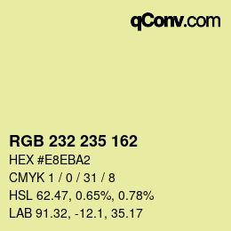 カラーコード: RGB 232 235 162 | qconv.com