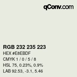 カラーコード: RGB 232 235 223 | qconv.com