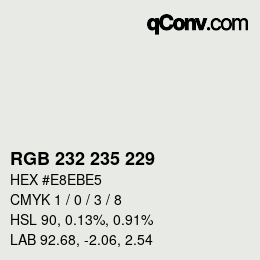 Color code: RGB 232 235 229 | qconv.com