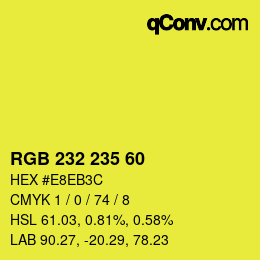 カラーコード: RGB 232 235 60 | qconv.com