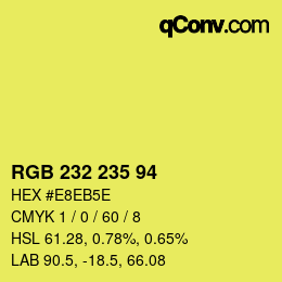 Color code: RGB 232 235 94 | qconv.com