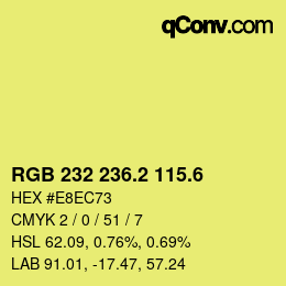 カラーコード: RGB 232 236.2 115.6 | qconv.com