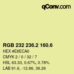 カラーコード: RGB 232 236.2 160.6 | qconv.com