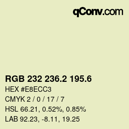 カラーコード: RGB 232 236.2 195.6 | qconv.com