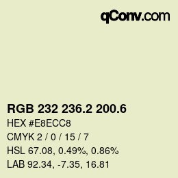 カラーコード: RGB 232 236.2 200.6 | qconv.com