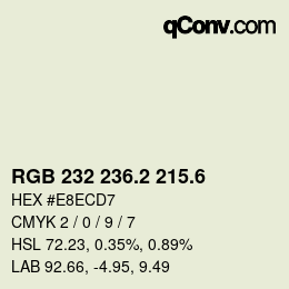 カラーコード: RGB 232 236.2 215.6 | qconv.com