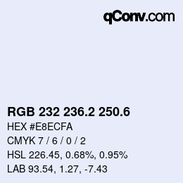 カラーコード: RGB 232 236.2 250.6 | qconv.com