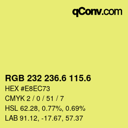 カラーコード: RGB 232 236.6 115.6 | qconv.com