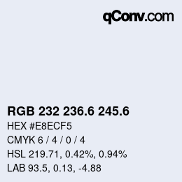 カラーコード: RGB 232 236.6 245.6 | qconv.com