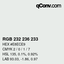 カラーコード: RGB 232 236 233 | qconv.com