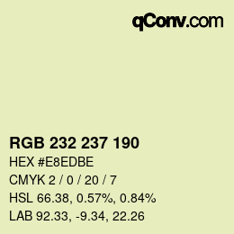カラーコード: RGB 232 237 190 | qconv.com