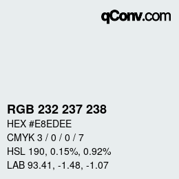 Color code: RGB 232 237 238 | qconv.com