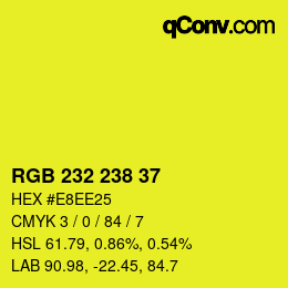 カラーコード: RGB 232 238 37 | qconv.com