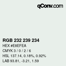 Color code: RGB 232 239 234 | qconv.com