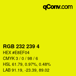Color code: RGB 232 239 4 | qconv.com