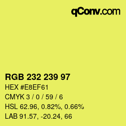 Color code: RGB 232 239 97 | qconv.com