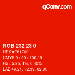 Color code: RGB 232 23 0 | qconv.com