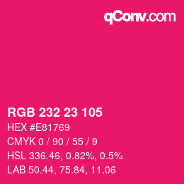 颜色代码: RGB 232 23 105 | qconv.com