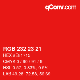 Color code: RGB 232 23 21 | qconv.com