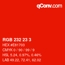 Color code: RGB 232 23 3 | qconv.com