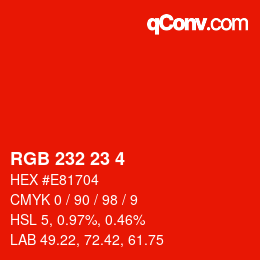 Code couleur: RGB 232 23 4 | qconv.com