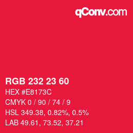 颜色代码: RGB 232 23 60 | qconv.com