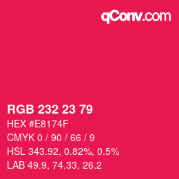 颜色代码: RGB 232 23 79 | qconv.com