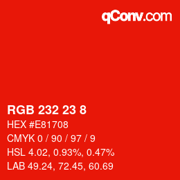 カラーコード: RGB 232 23 8 | qconv.com