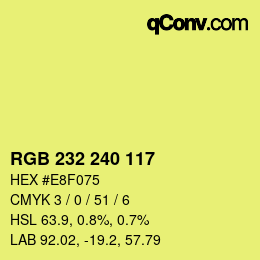 Color code: RGB 232 240 117 | qconv.com