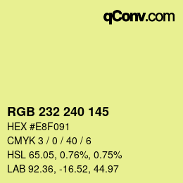 Color code: RGB 232 240 145 | qconv.com