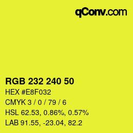 Color code: RGB 232 240 50 | qconv.com
