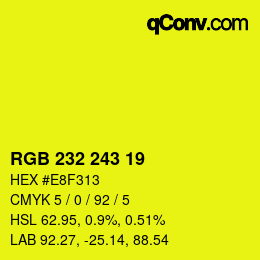 Color code: RGB 232 243 19 | qconv.com