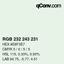Color code: RGB 232 243 231 | qconv.com