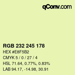 カラーコード: RGB 232 245 178 | qconv.com