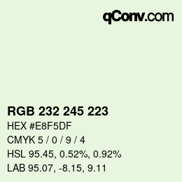 カラーコード: RGB 232 245 223 | qconv.com