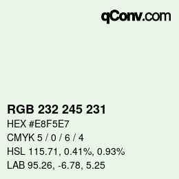 颜色代码: RGB 232 245 231 | qconv.com